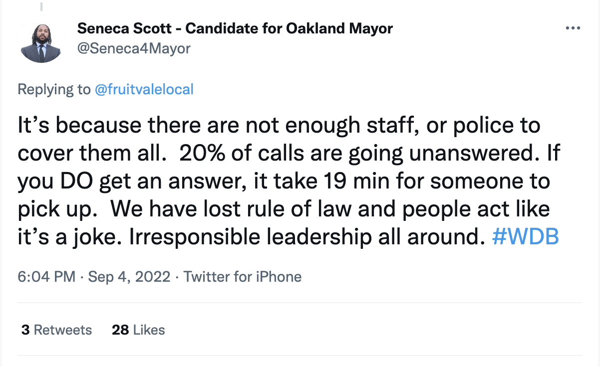 Screenshot of Scott tweet from Sep 4 2022: “It’s because there are not enough staff, or police to cover them all. 20% of calls are going unanswered. If you DO get an answer, it takes 19 min for someone to pick up. We have lost rule of law and people act like it’s a joke. Irresponsible leadership all around.”